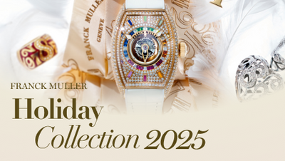FRANCK MULLER Holiday Collection 2025