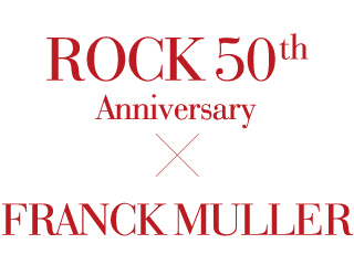 ROOK 50th Anniversary × FRANCK MULLER